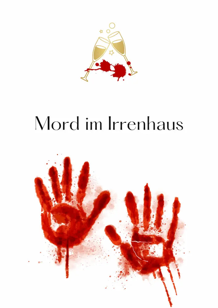 Mord im Irrenhaus - Krimidinner für Zuhause - 5 Personen - Krimidinner Download PDF